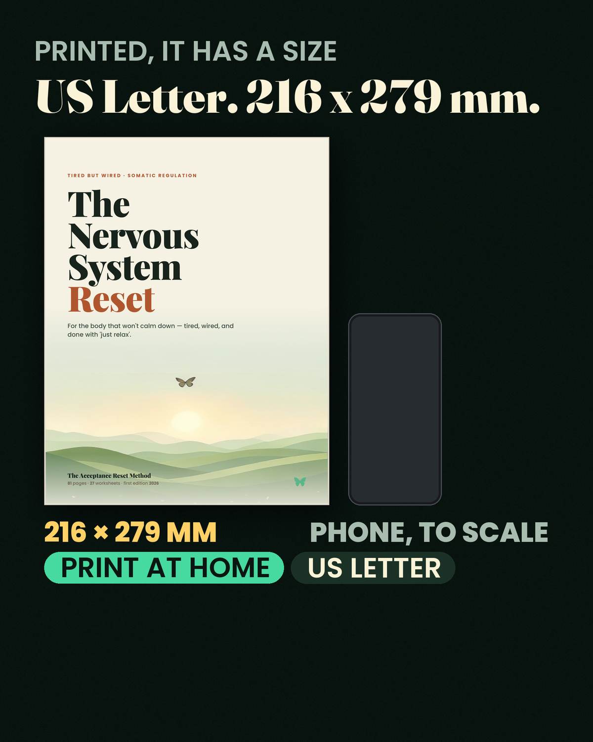 The Nervous System Reset — Printed at US Letter, 216 × 279 mm — it sits where you need it