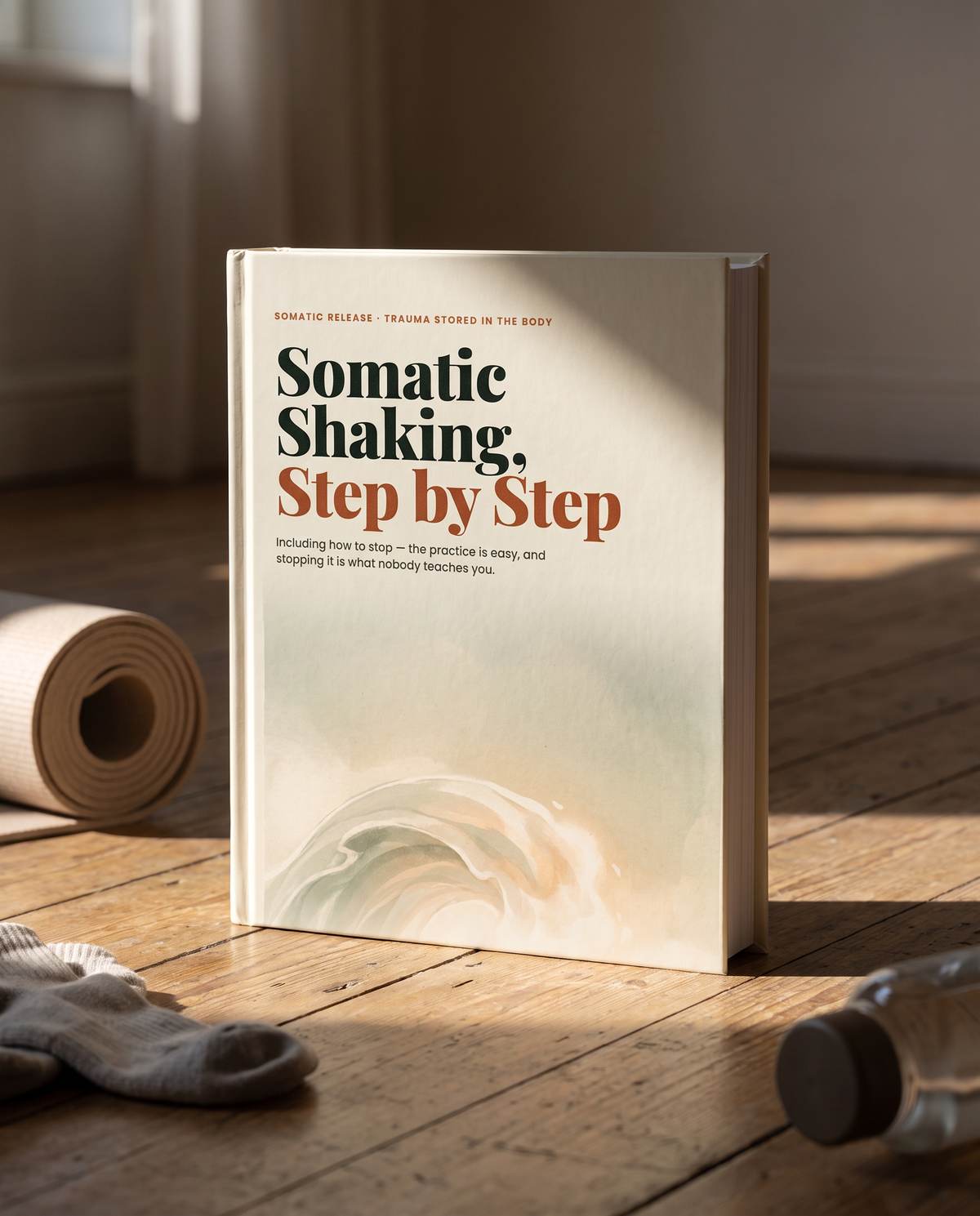 Somatic Shaking, Step by Step — Somatic Shaking, Step by Step — one of the nine